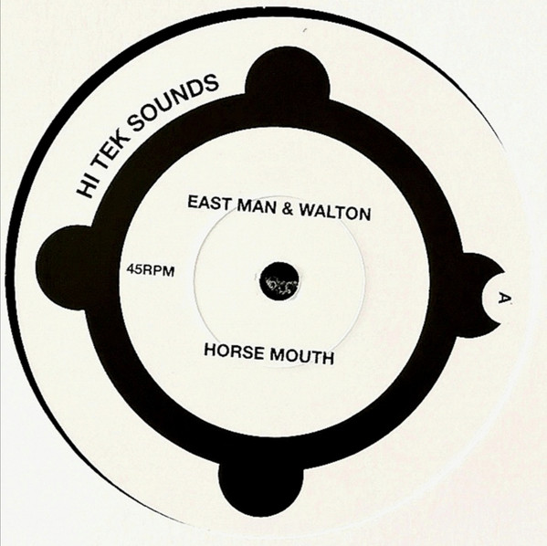 East Man & Walton - Horse Mouth / Gunshot | Hi Tek Sounds (HTS002) - main