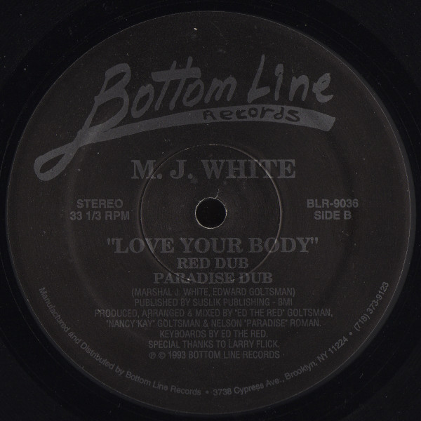 MJ White - Love Your Body | Bottom Line Records (BLR-9036) - 2