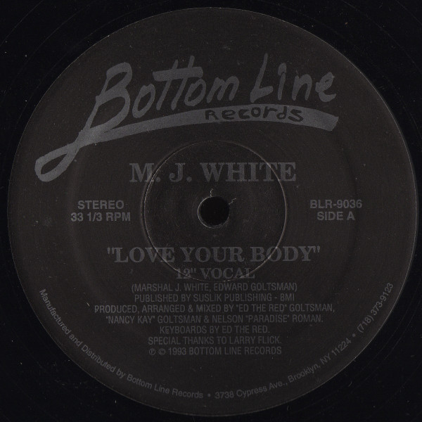 MJ White - Love Your Body | Bottom Line Records (BLR-9036) - main