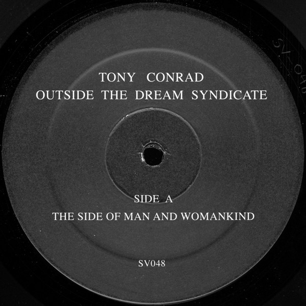 Tony Conrad With Faust - Outside The Dream Syndicate | Superior Viaduct (SV048) - 3