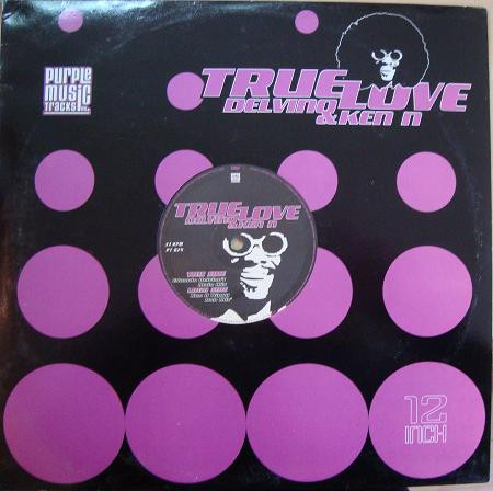 Ken N & Delvino - True Love | Purple Tracks (PT 024)