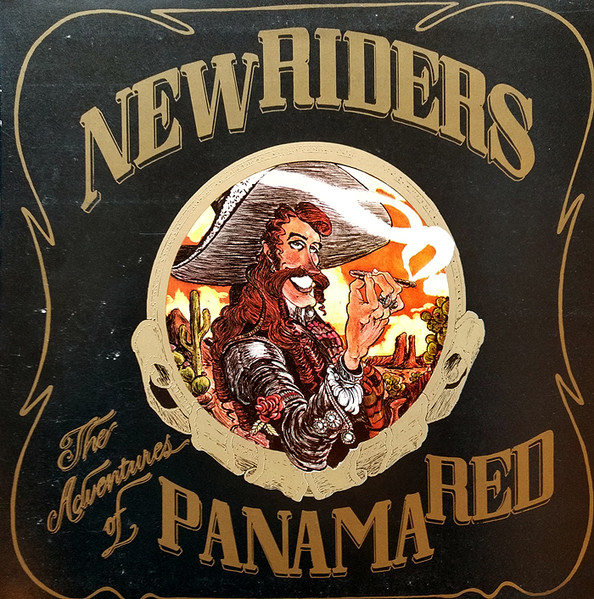 New Riders Of The Purple Sage - The Adventures Of Panama Red | CBS (S 65687) New Riders Of The Purple Sage - The Adventures Of Panama Red | CBS (S 65687)