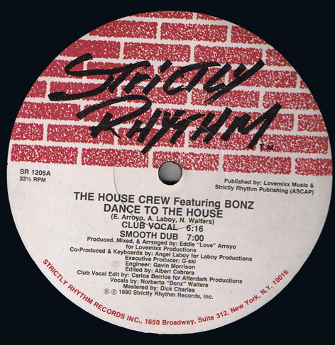 The House Crew Featuring Bonz - Dance To The House | Strictly Rhythm (SR 1205) - main