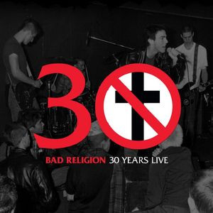 Bad Religion - 30 Years Live - Vinilo | Epitaph (7105-1) - main Bad Religion - 30 Years Live - Vinilo | Epitaph (7105-1) - main