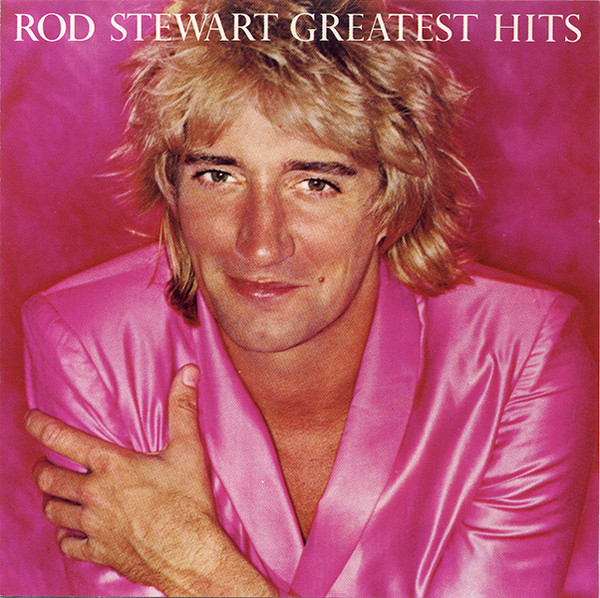 Rod Stewart - Greatest Hits | Warner Bros. Records (3373-2) Rod Stewart - Greatest Hits | Warner Bros. Records (3373-2)