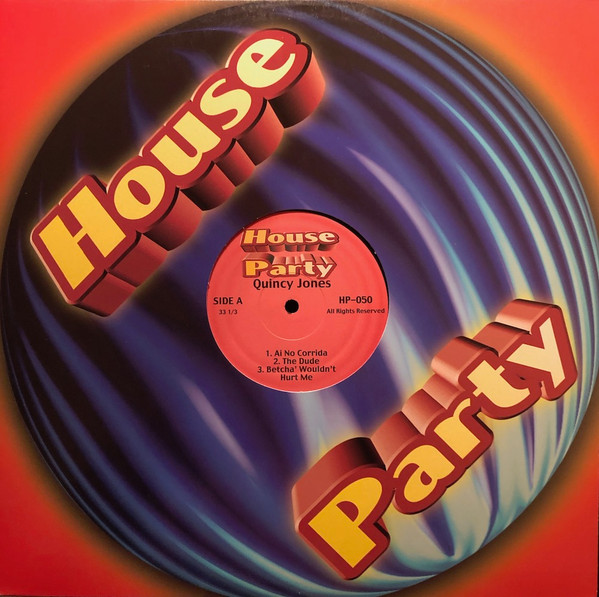 Quincy Jones - Ai No Corrida | House Party (HP-050)