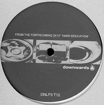 Various - Hard Education Sampler | Downwards (DNLP3 T12)