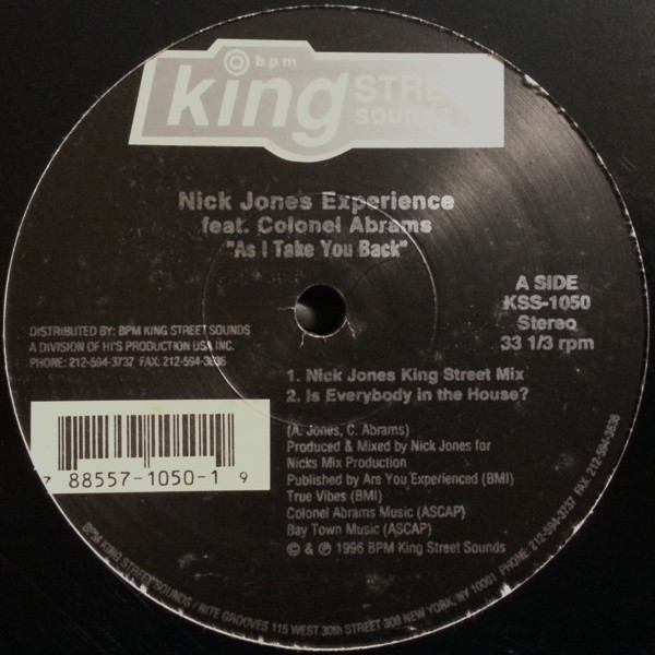 Nick Jones Experience Feat. Colonel Abrams - As I Take You Back | BPM King Street Sounds (KSS-1050) - 2 Nick Jones Experience Feat. Colonel Abrams - As I Take You Back | BPM King Street Sounds (KSS-1050) - 2