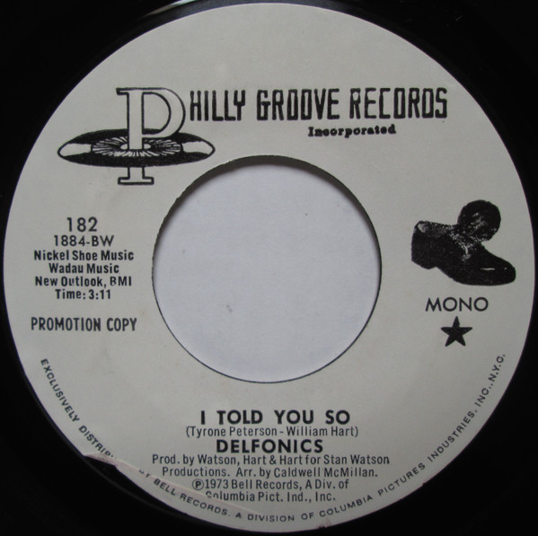 The Delfonics - I Told You So | Philly Groove Records Incorporated (182)