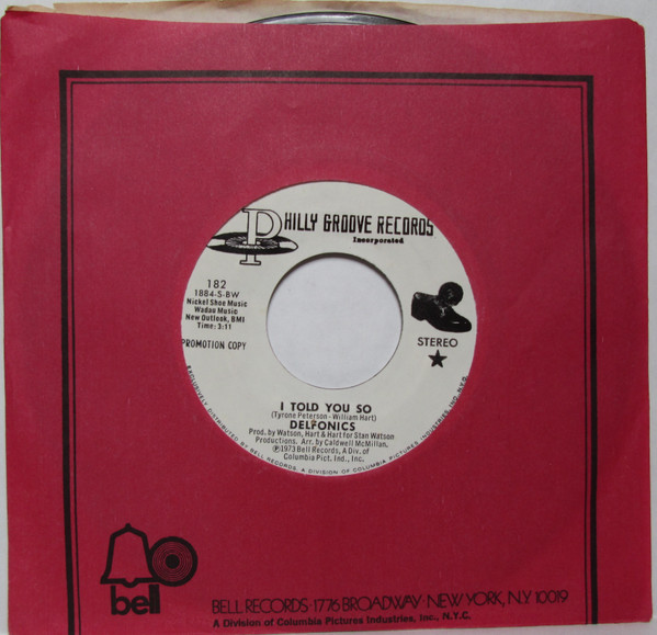 The Delfonics - I Told You So | Philly Groove Records Incorporated (182) - 3 The Delfonics - I Told You So | Philly Groove Records Incorporated (182) - 3