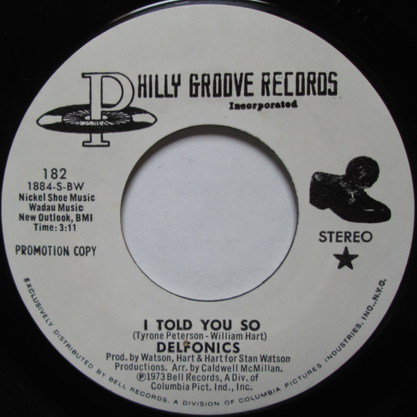 The Delfonics - I Told You So | Philly Groove Records Incorporated (182) - 2 The Delfonics - I Told You So | Philly Groove Records Incorporated (182) - 2