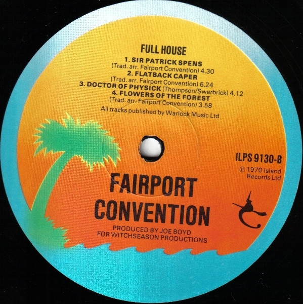 Fairport Convention - Full House | Island Records (ILPS 9130) - 3 Fairport Convention - Full House | Island Records (ILPS 9130) - 3