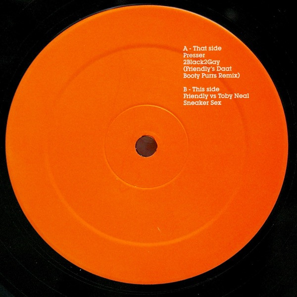 Presser / Friendly Vs Toby Neal - 2Black2Gay / Sneaker Sex | Fat! Records (CTFAT016) - 3
