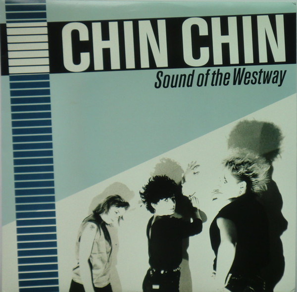 Chin-Chin - Sound Of The Westway | Slumberland Records (SLR 112)