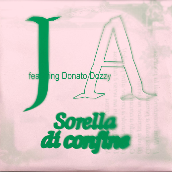 J A Featuring Donato Dozzy - Sorella Di Confine | Rubber (Rubber013)