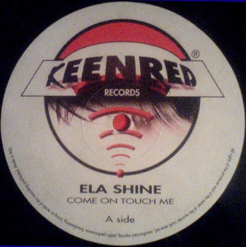 Ela Shine - Come On Touch Me | Keenred Records (MCP 091) - 2