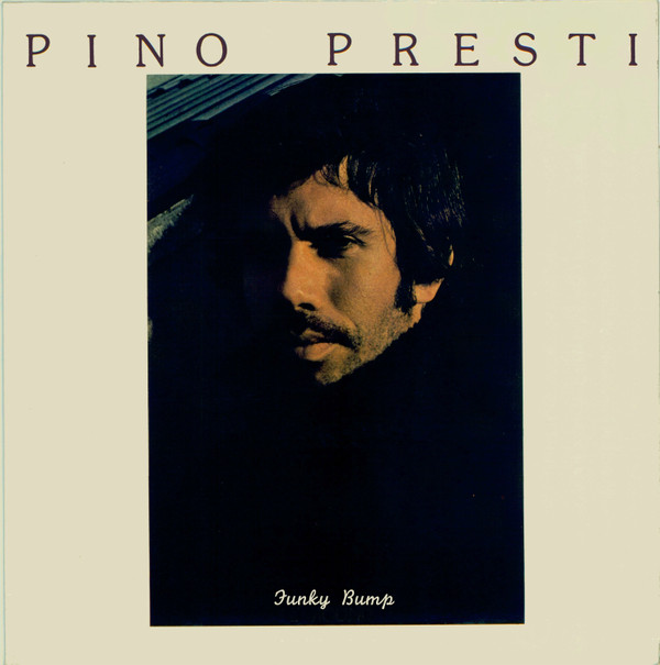 Pino Presti - Funky Bump | Best Record Italy (BST-X001)