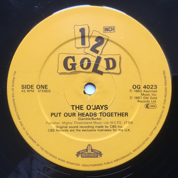 The O'Jays - Put Our Heads Together / I Love Music | Old Gold (OG 4023) - 3