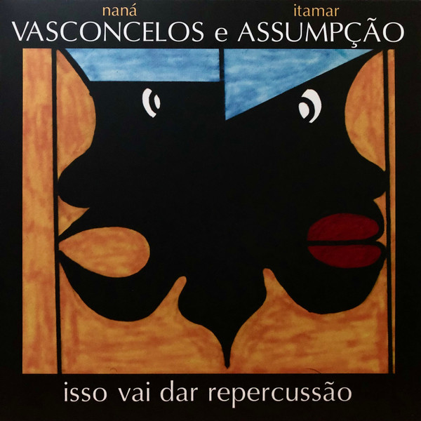 Naná Vasconcelos E Itamar Assumpção - Isso Vai Dar Repercussão | Noize Record Club (NRC065)