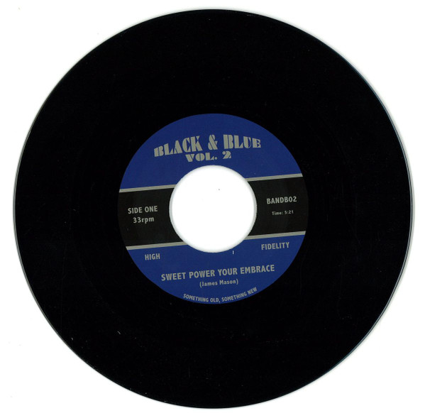 James Mason / Terry Callier - Sweet Power Your Embrace / Holding On | Black & Blue (BANDB02)