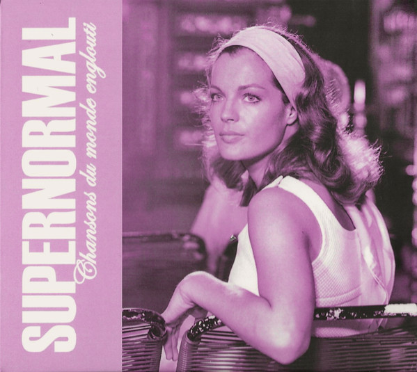 Supernormal - Chansons Du Monde Englouti | Not On Label (none) - main