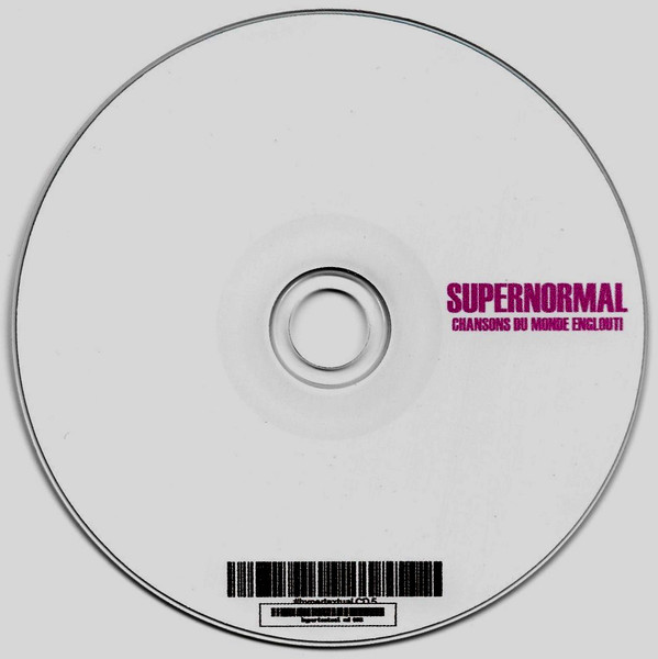Supernormal - Chansons Du Monde Englouti | Not On Label (none) - 3