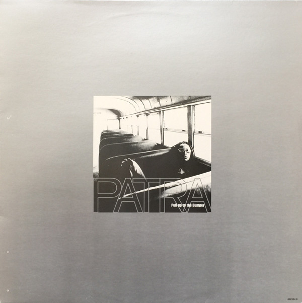 Patra - Pull Up To The Bumper | 550 Music (662394 6)