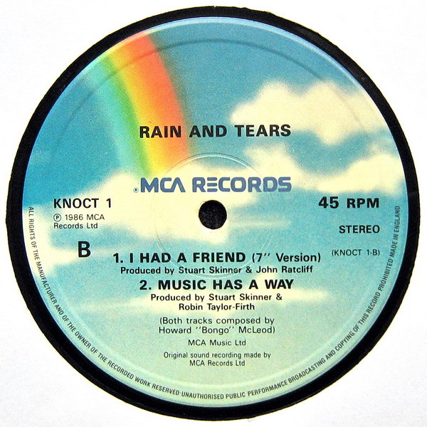 Rain & Tears - I Had A Friend | MCA Records (KNOCT 1) - 2