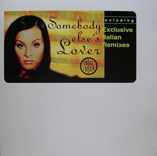 Total Touch - Somebody Else's Lover (Exclusive Italian Remixes) | Do It Yourself (DIY 9701) - main Total Touch - Somebody Else's Lover (Exclusive Italian Remixes) | Do It Yourself (DIY 9701) - main