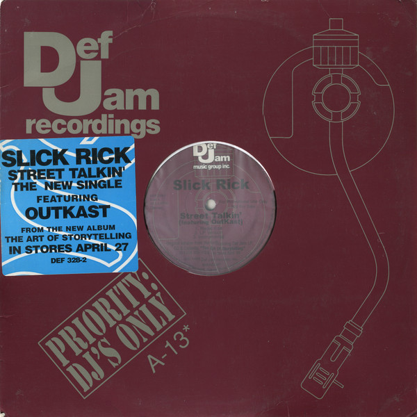 Slick Rick - Street Talkin' / I Own America | Def Jam Recordings (DEF 328-1)