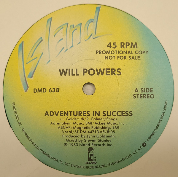 Will Powers - Adventures In Success | Island Records (DMD 638)