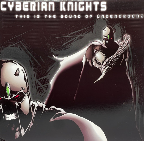 Cyberian Knights - This Is The Sound Of Underground | Millennium Breaks Productions (MBP 006) - main