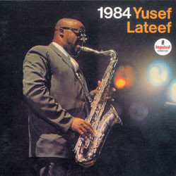 Yusef Lateef - 1984 | Impulse! (AS-84) - main Yusef Lateef - 1984 | Impulse! (AS-84) - main