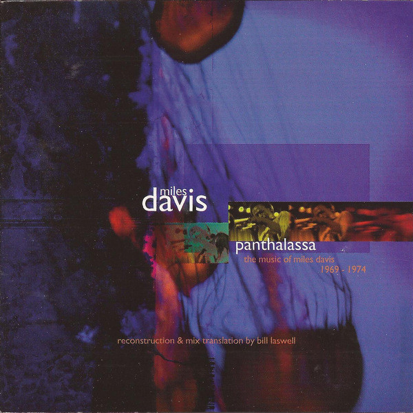 Miles Davis - Panthalassa: The Music Of Miles Davis 1969-1974 | Columbia (CK 67909)
