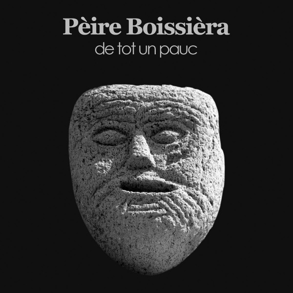 Pèire Boissièra - De Tot Un Pauc | Pagans (PAG018)