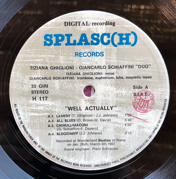 Tiziana Ghiglioni Giancarlo Schiaffini Duo - Well Actually | Splasc Records (H 117) - 3