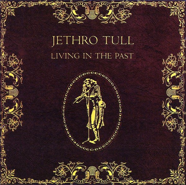 Jethro Tull - Living In The Past | Chrysalis (88410 XD) - main