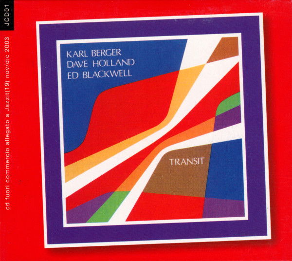 Karl Berger / Ed Blackwell / Dave Holland - Transit | Jazzit (JCD01)