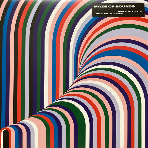 Janko Nilovic & The Soul Surfers - Maze Of Sounds | Broc Recordz (MOS003) Janko Nilovic & The Soul Surfers - Maze Of Sounds | Broc Recordz (MOS003)