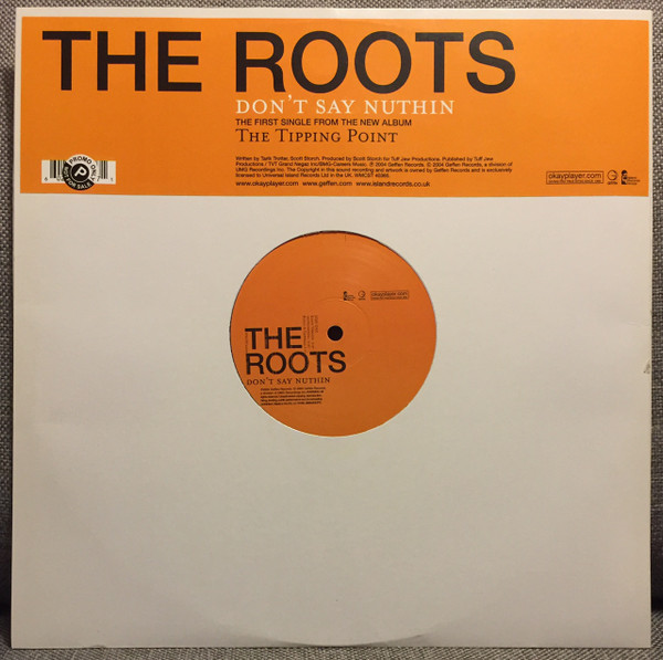 The Roots - Don't Say Nuthin | Geffen Records (WMCST 40365)