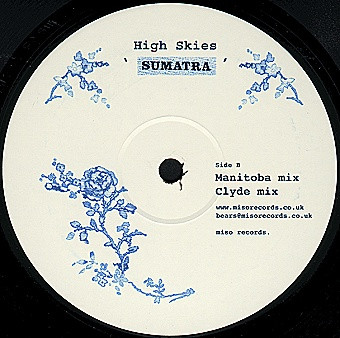 High Skies - Sumatra | Miso (MISO 003) - 2