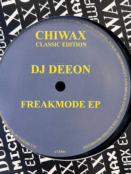 DJ Deeon - Freakmode EP | Chiwax Classic Edition (CCE014) DJ Deeon - Freakmode EP | Chiwax Classic Edition (CCE014)