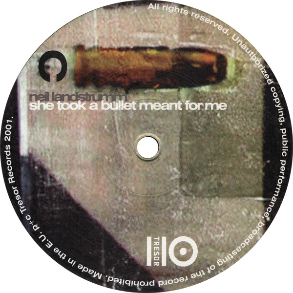 Neil Landstrumm - She Took A Bullet Meant For Me | Tresor (Tresor 177) - 5
