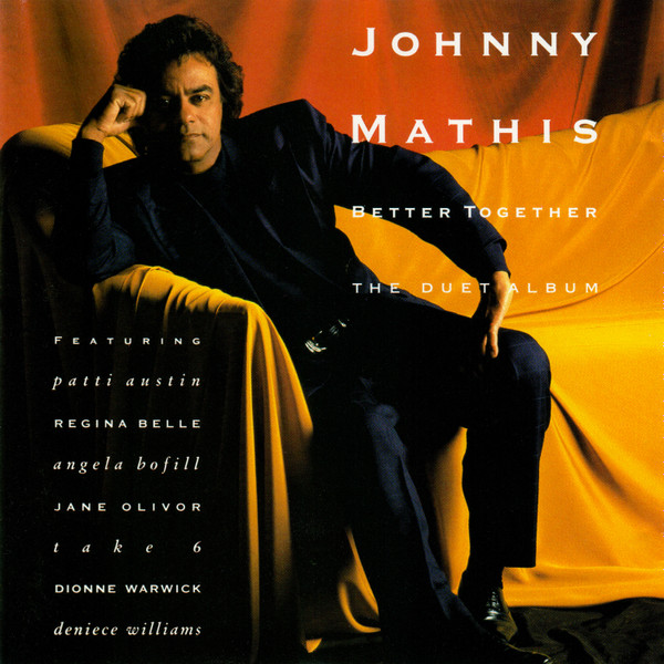 Johnny Mathis - Better Together - The Duet Album | Columbia (CK 47982)