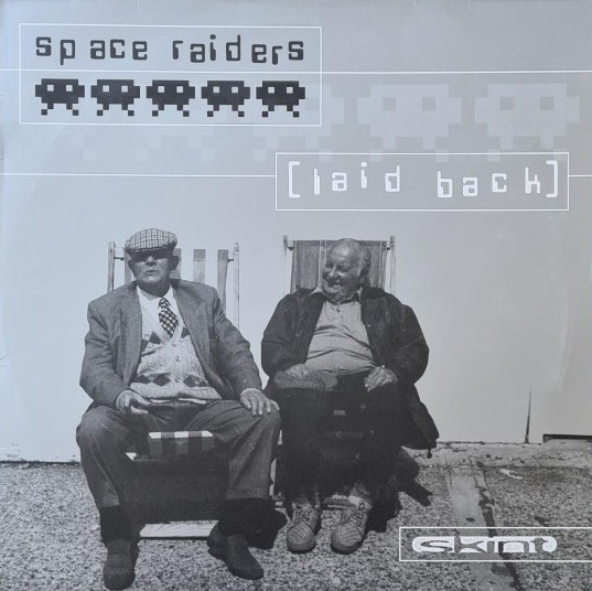 Space Raiders - Laid Back | Skint (SKINT 40)