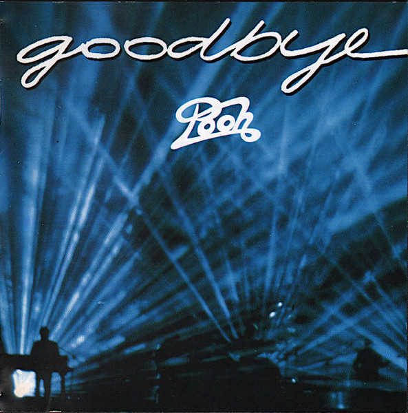 Pooh - Goodbye - Live | CGD East West (5050466-6428-2-0)