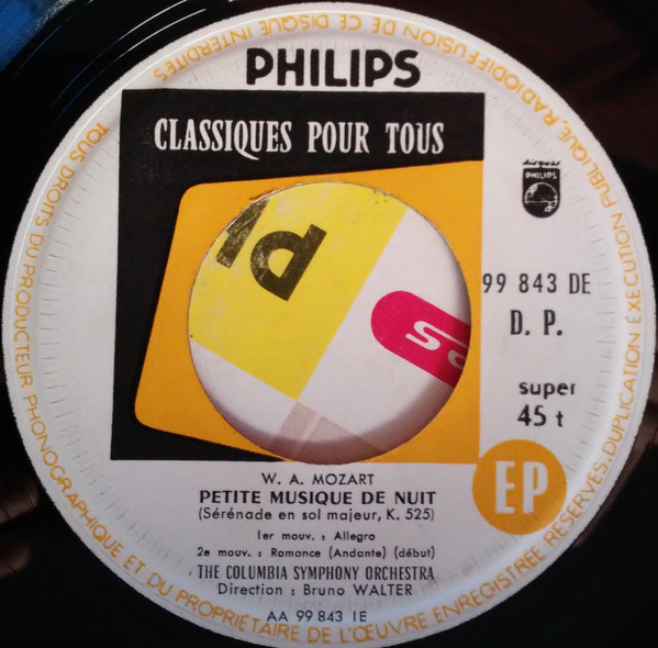 Wolfgang Amadeus Mozart / Columbia Symphony Orchestra Direction: Bruno Walter - Petite Musique De Nuit Sérénade En Sol Majeur, K. 525 | Philips (99.843 DE) - 3