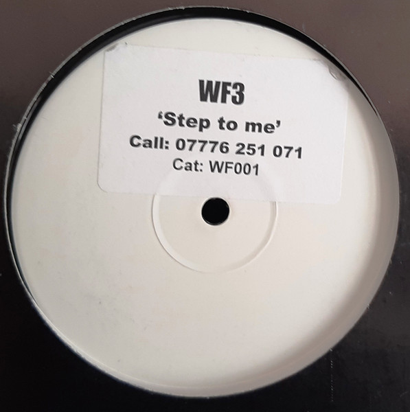 WF3 - Step To Me | Not On Label (WF001) - main