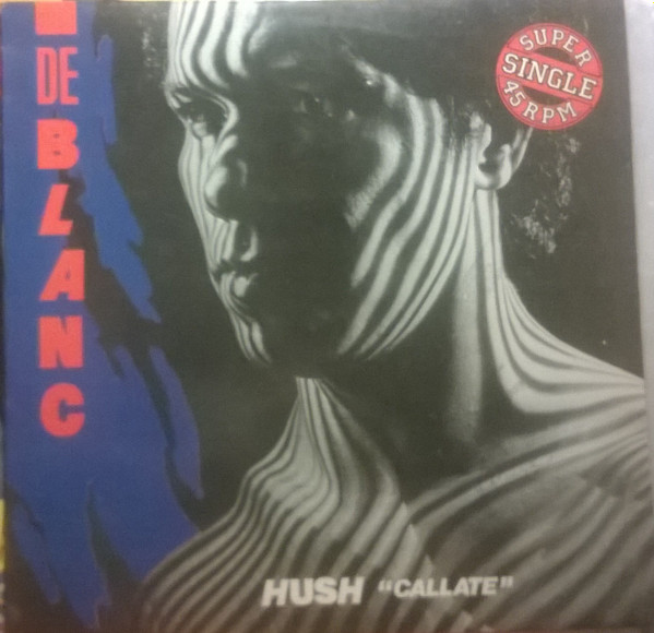 De Blanc - Hush = Callate | Movieplay (05.3366/1) - main