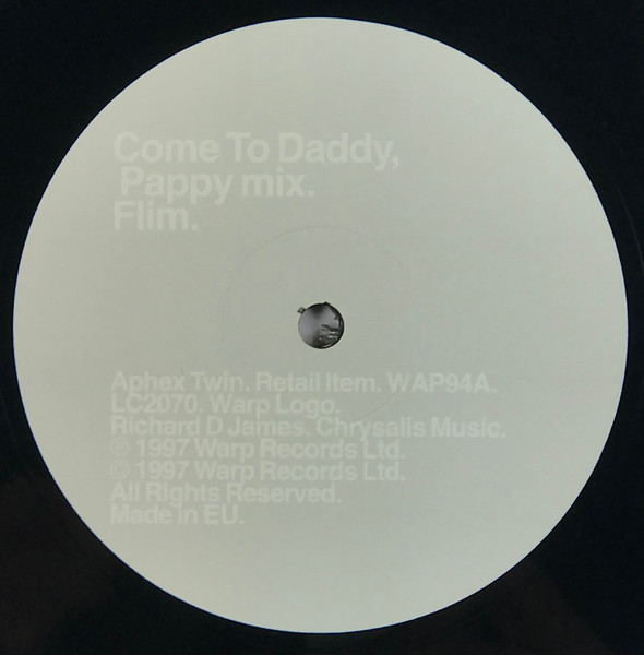 Aphex Twin - Come To Daddy | Warp Records (WAP94) - 3